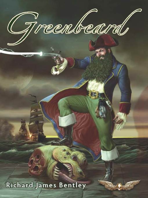 Title details for Greenbeard by Richard James Bentley - Available
